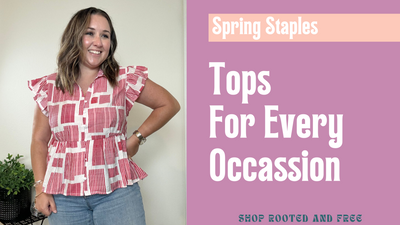 Spring Staples: Tops For Every Occassion