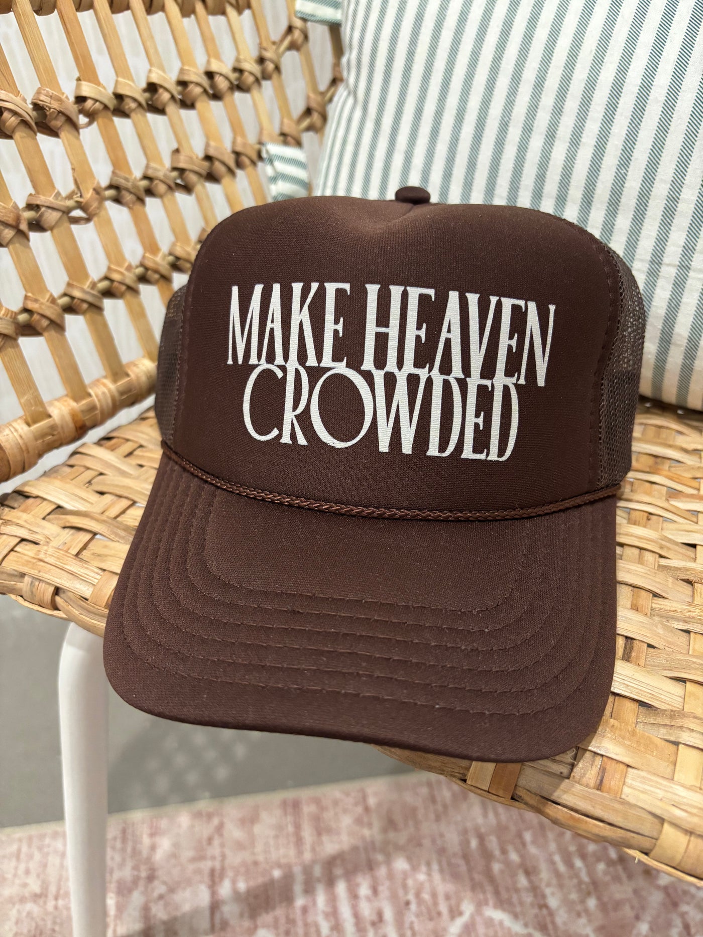 Make Heaven Crowded Trucker Hat