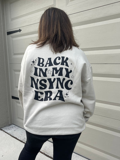 Back In My *Nsync Era Sweatshirt