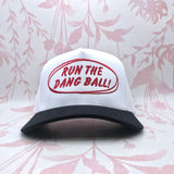 Run The Dang Ball Embroidered Trucker Hat