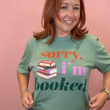 Sorry I'm Booked Graphic Tee