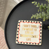 Trinket Tray | Uncomfortable Life