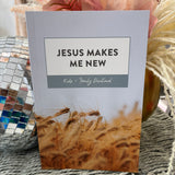 Jesus Makes Me New Family Devotional