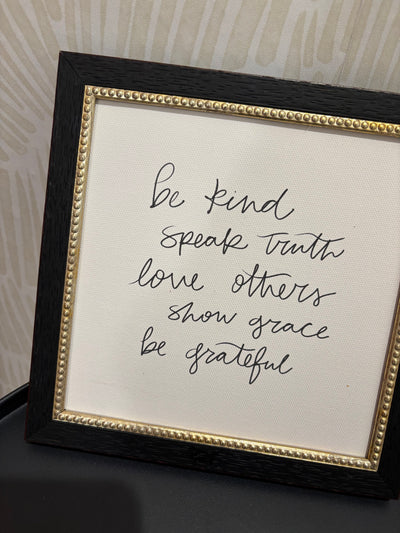 Be Kind Speak Truth Framed Antique Print