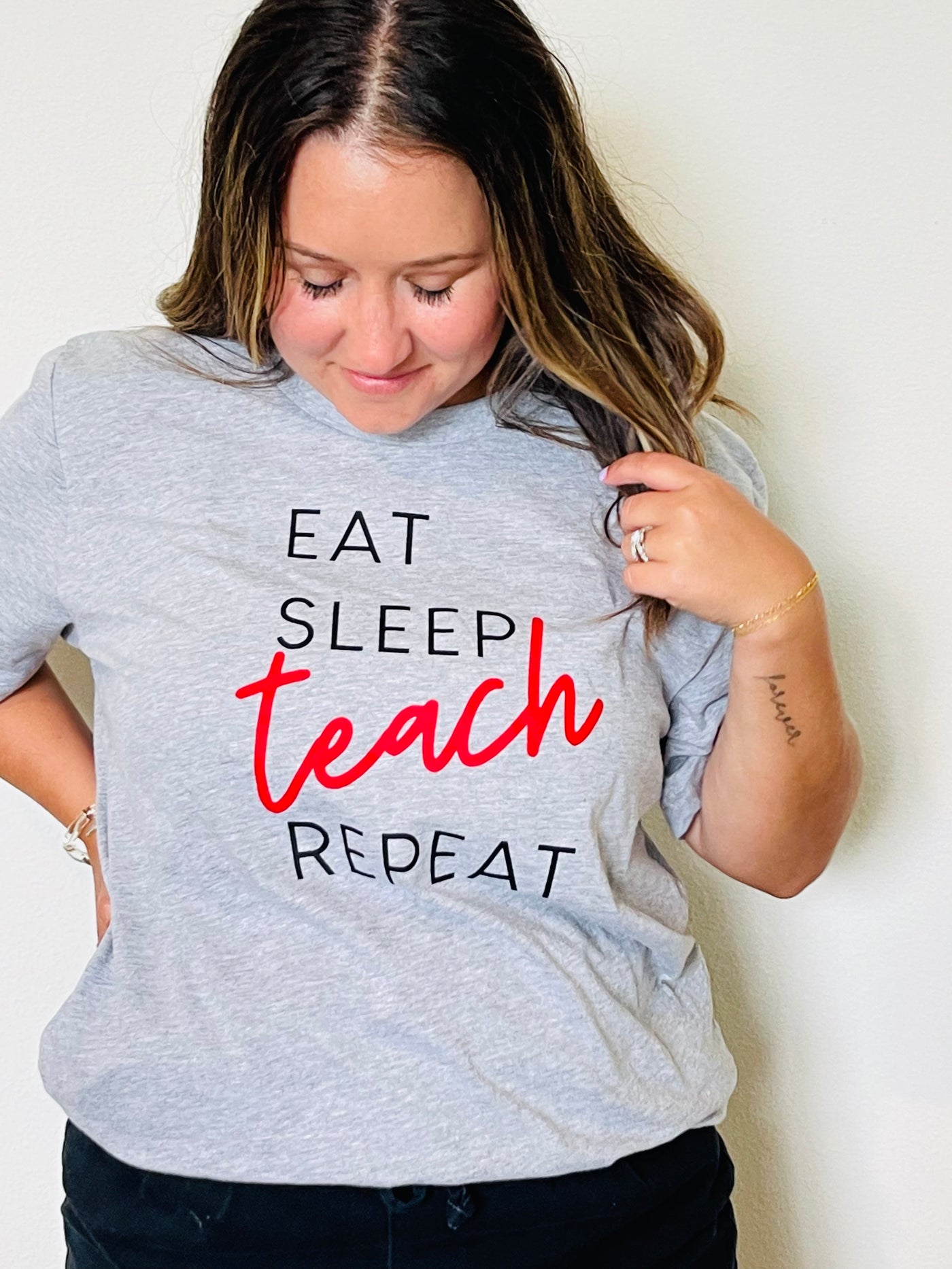 Eat, Sleep, Teach, Repeat Graphic tee