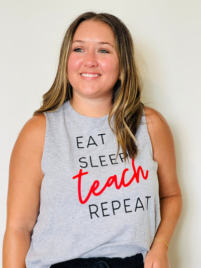 Eat, Sleep, Teach, Repeat Crop Tank